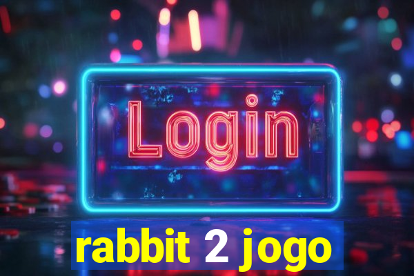 rabbit 2 jogo